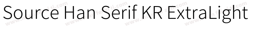Source Han Serif KR ExtraLight字体转换